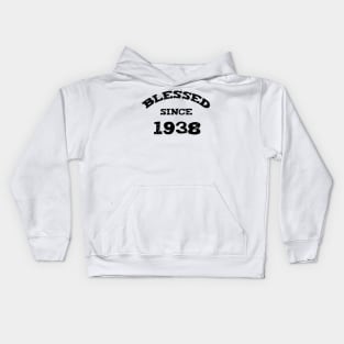 Blessed Since 1938 Cool Blessed Christian Birthday Kids Hoodie